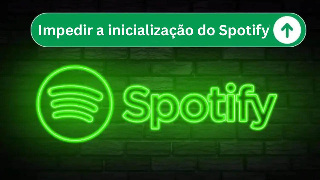 Como parar a inicialização automática do Spotify no Windows