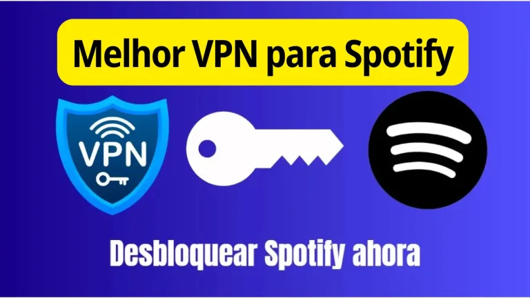 Melhor VPN para Spotify